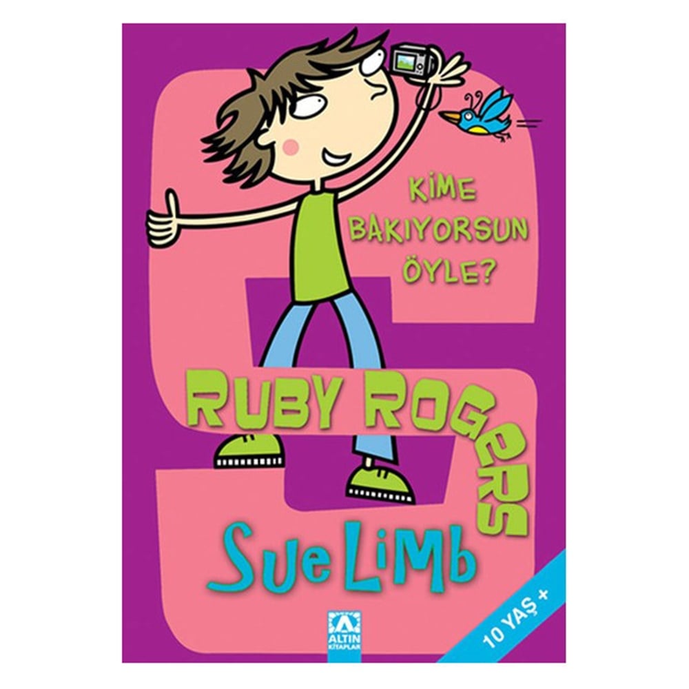 RUBY ROGERS: KİME BAKIYORSUN ÖYLE? Çocuk Kitapları Uzmanı - Children's Books Expert