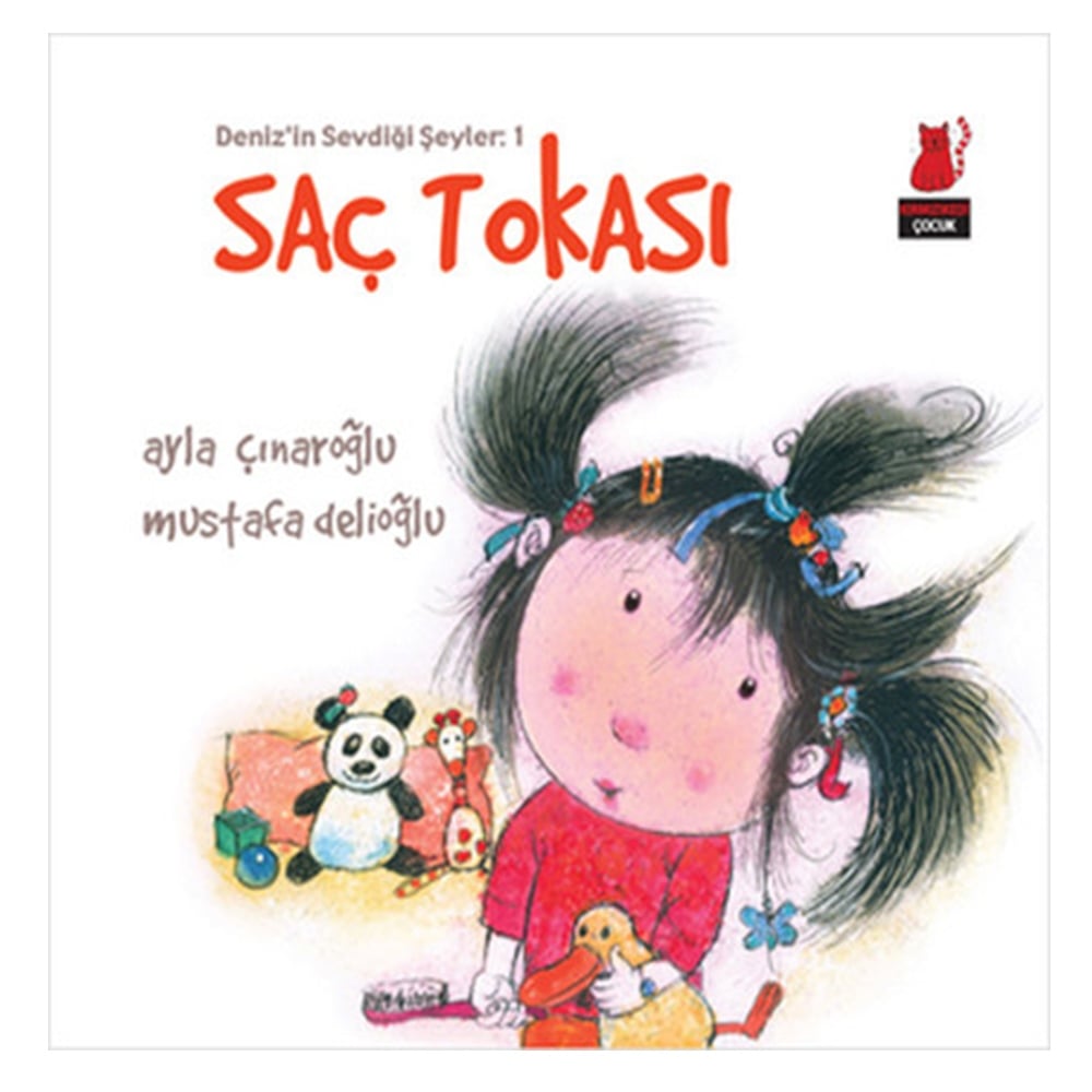 SAÇ TOKASI - DENİZ İN SEVDİĞİ ŞEYLER 1 Çocuk Kitapları Uzmanı - Children's Books Expert