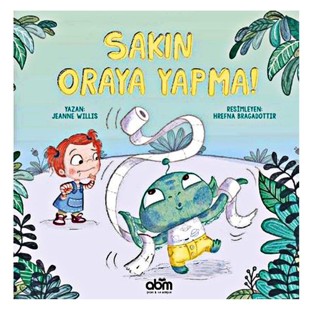 SAKIN ORAYA YAPMA! Çocuk Kitapları Uzmanı - Children's Books Expert