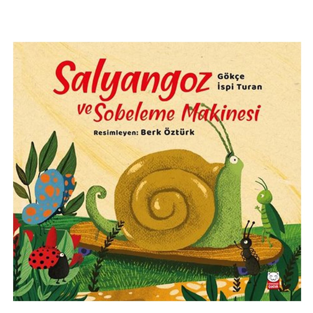 SALYANGOZ VE SOBELEME MAKİNESİ Çocuk Kitapları Uzmanı - Children's Books Expert