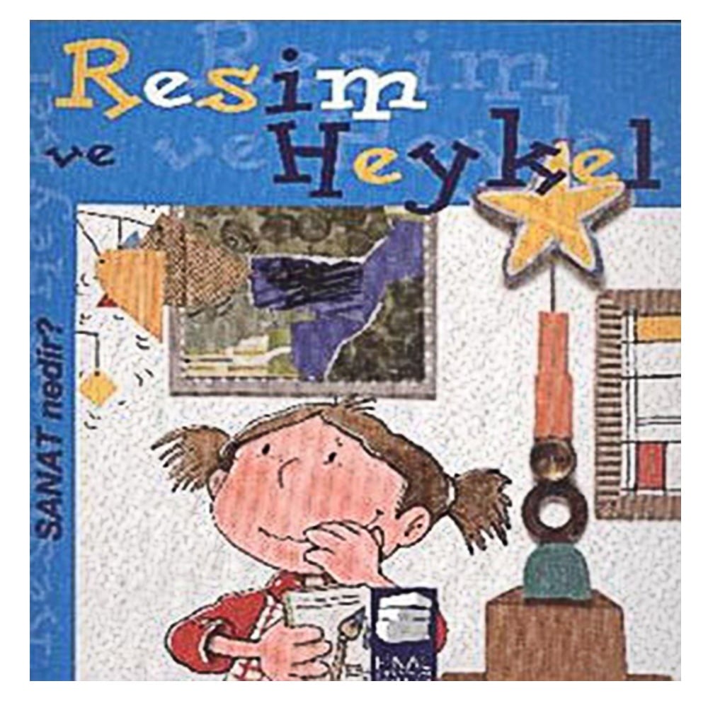 SANAT NEDİR? RESİM VE HEYKEL Çocuk Kitapları Uzmanı - Children's Books Expert