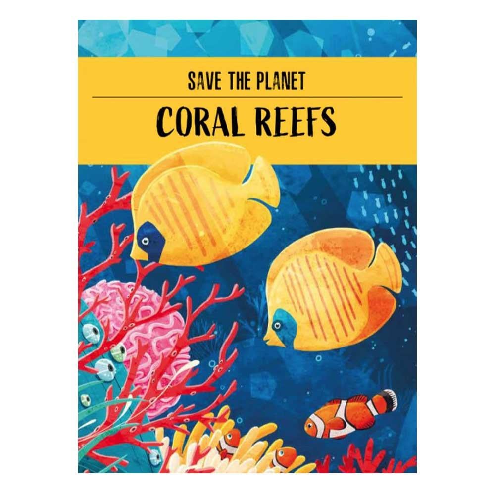 Save The Planet - The Coral Reef Çocuk Kitapları Uzmanı - Children's Books Expert