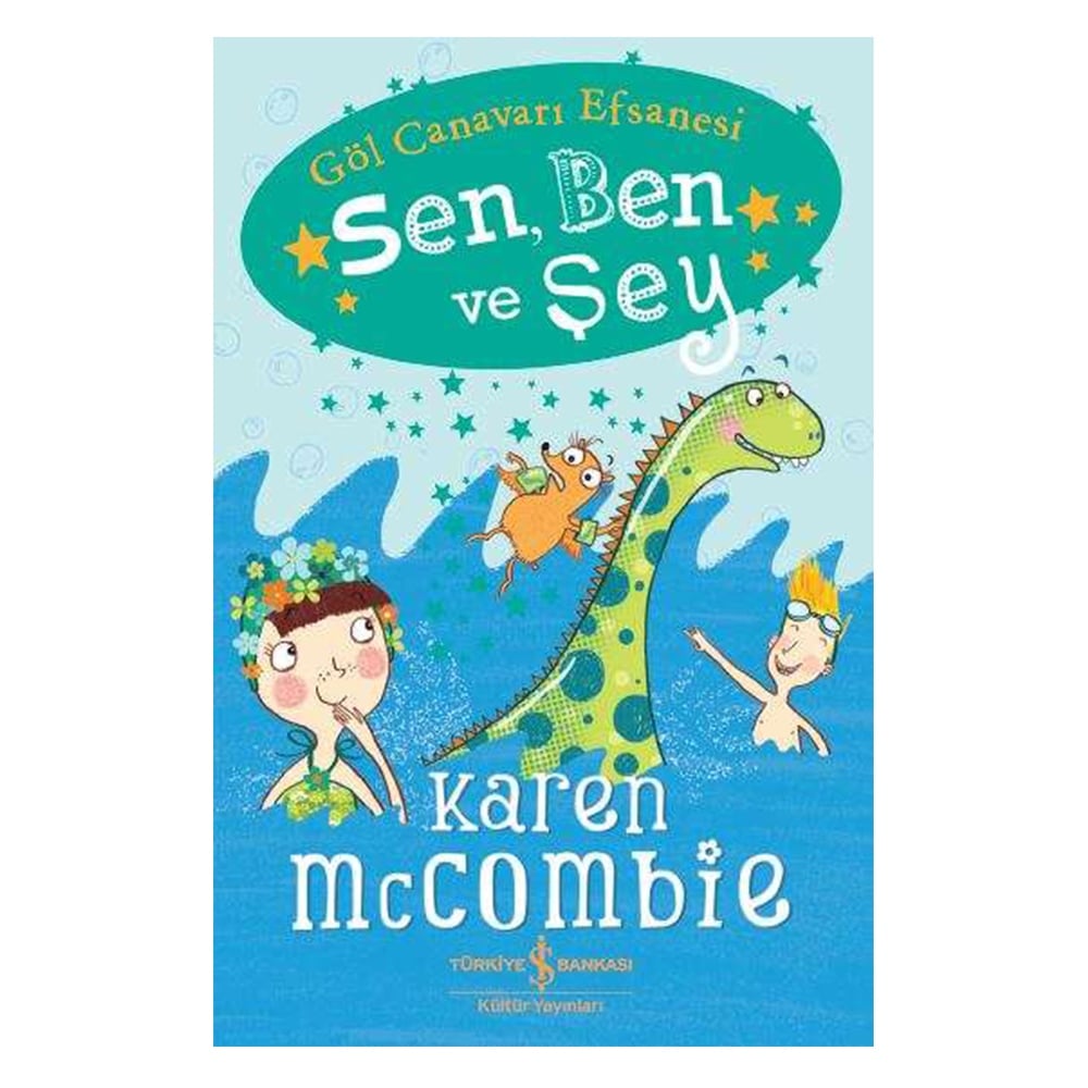 SEN BEN VE ŞEY - GÖL CANAVARI EFSANESİ