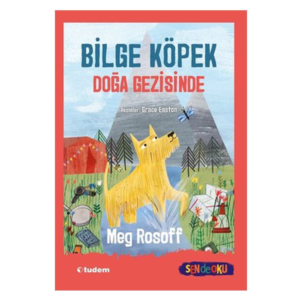 SEN DE OKU - BİLGE KÖPEK DOĞA GEZİSİNDE Çocuk Kitapları Uzmanı - Children's Books Expert