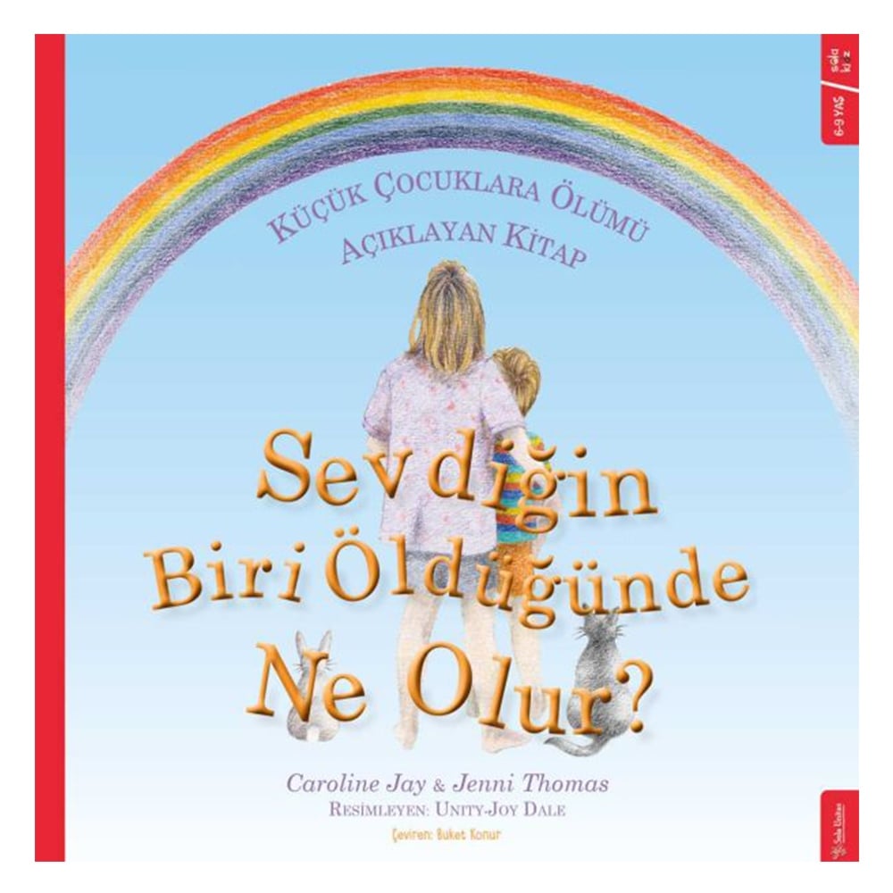 SEVDİĞİN BİRİ ÖLDÜĞÜNDE NE OLUR? Çocuk Kitapları Uzmanı - Children's Books Expert
