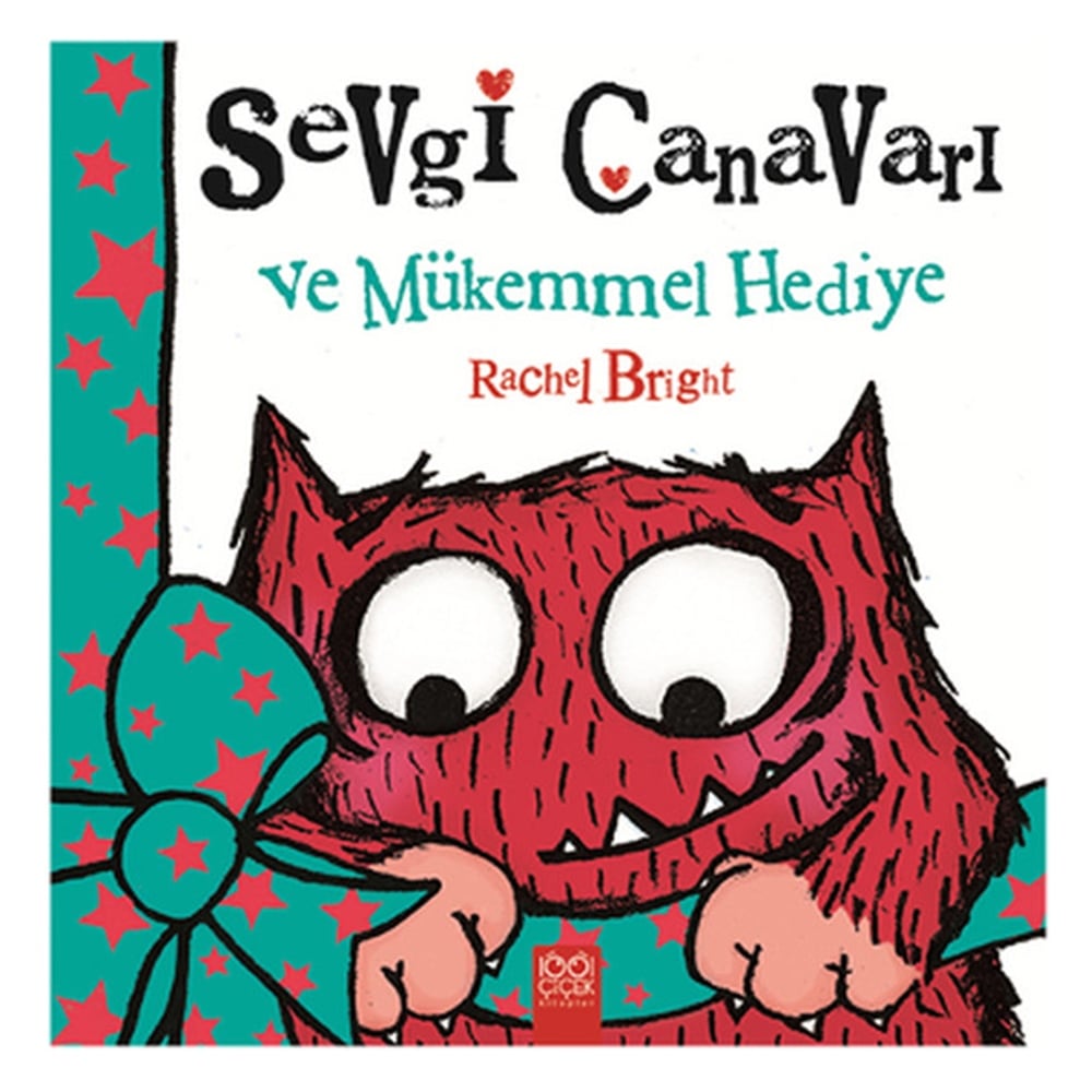 SEVGİ CANAVARI VE MÜKEMMEL HEDİYE
