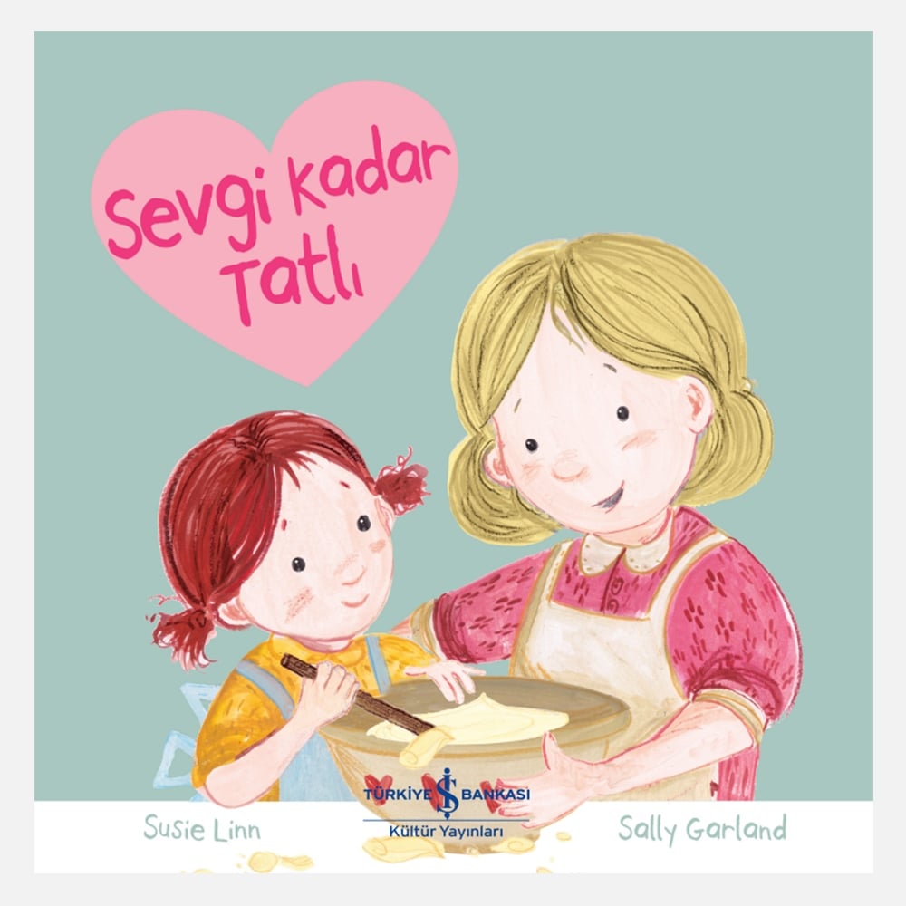 SEVGİ KADAR TATLI Çocuk Kitapları Uzmanı - Children's Books Expert