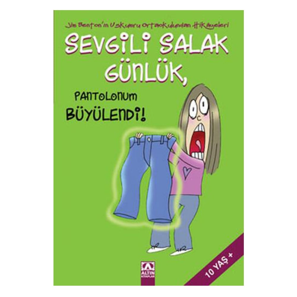 SEVGİLİ SALAK GÜNLÜK 2 PANTOLONUM BÜYÜLENDİ Çocuk Kitapları Uzmanı - Children's Books Expert
