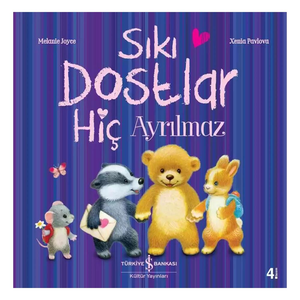 SIKI DOSTLAR HİÇ AYRILMAZ Çocuk Kitapları Uzmanı - Children's Books Expert
