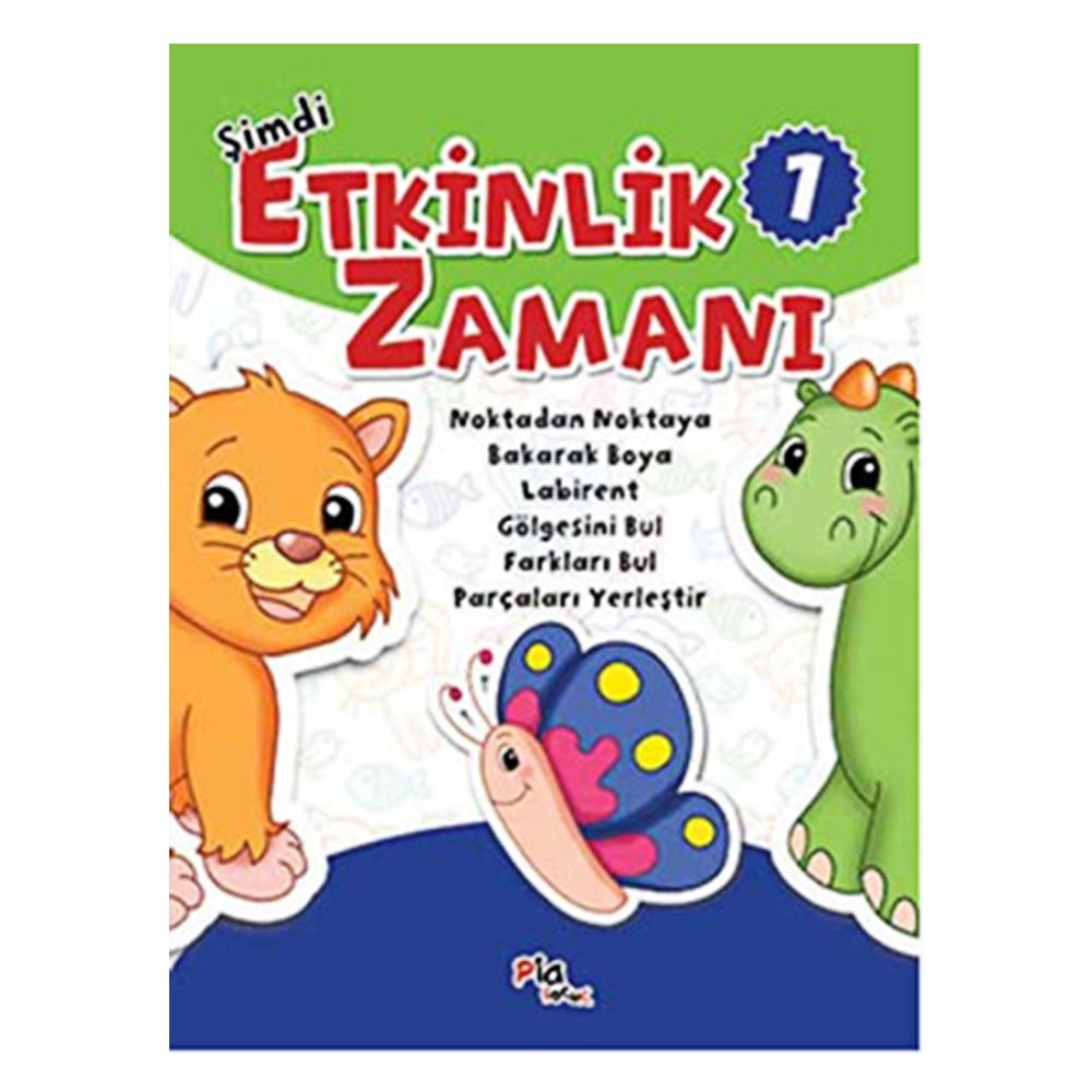 ŞİMDİ ETKİNLİK ZAMANI 1 Çocuk Kitapları Uzmanı - Children's Books Expert