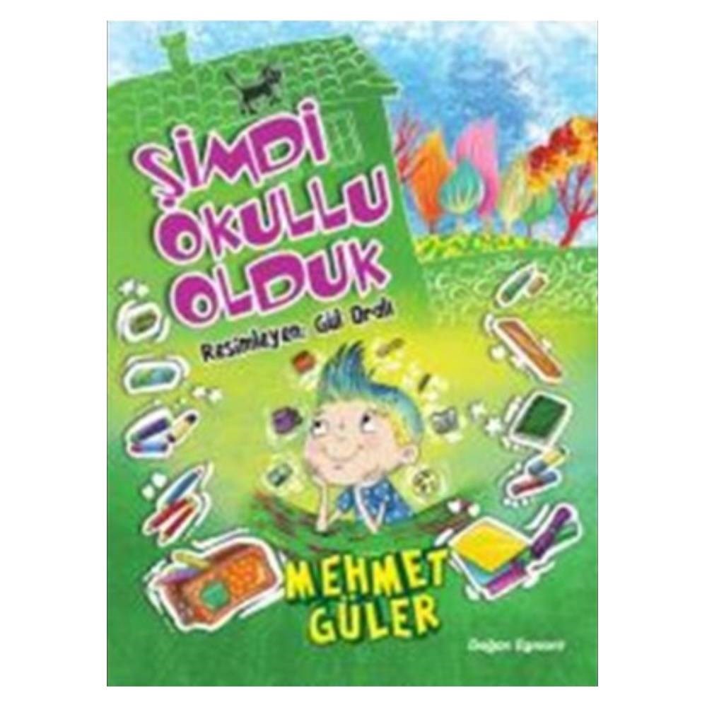 ŞİMDİ OKULLU OLDUK Çocuk Kitapları Uzmanı - Children's Books Expert