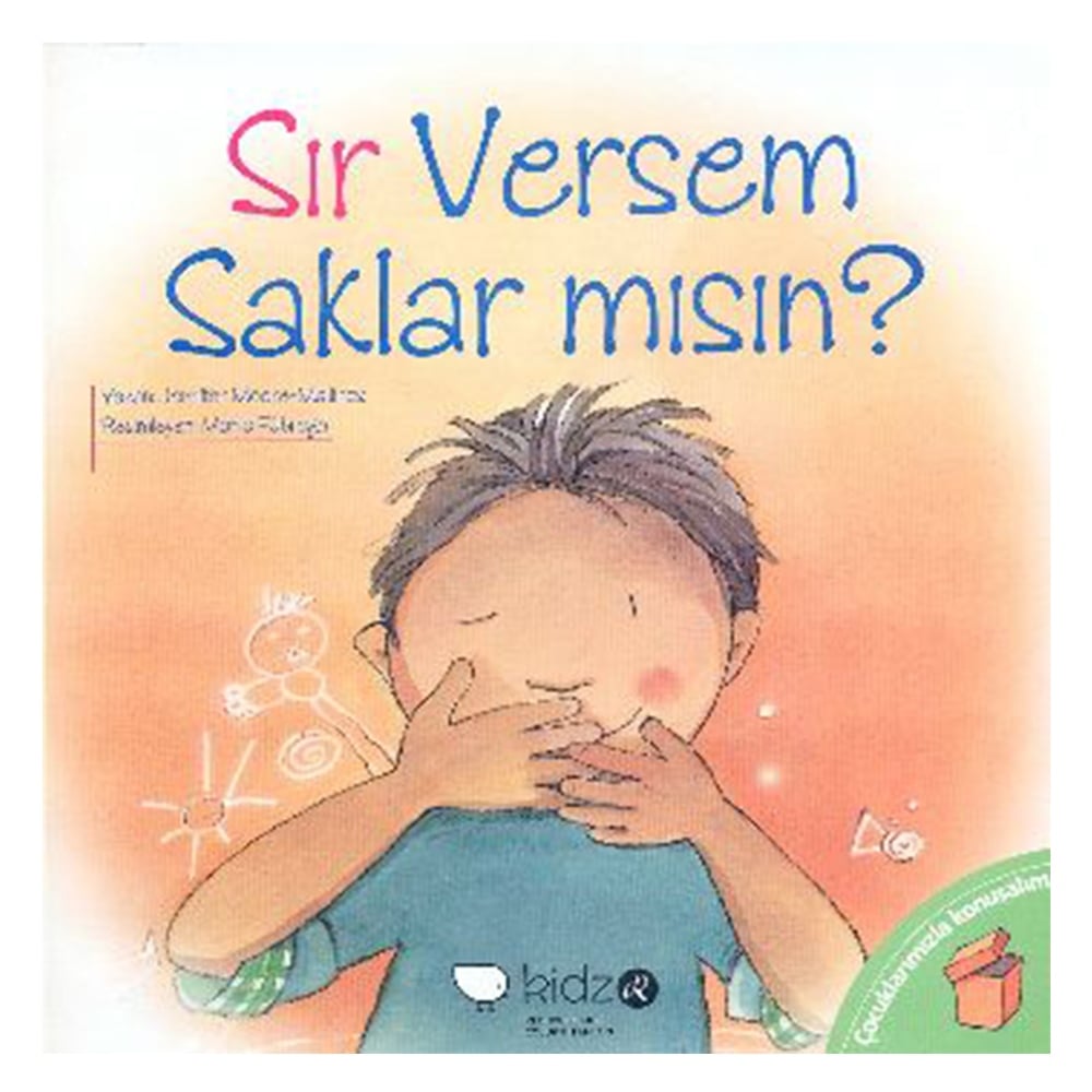 SIR VERSEM SAKLAR MISIN? Çocuk Kitapları Uzmanı - Children's Books Expert