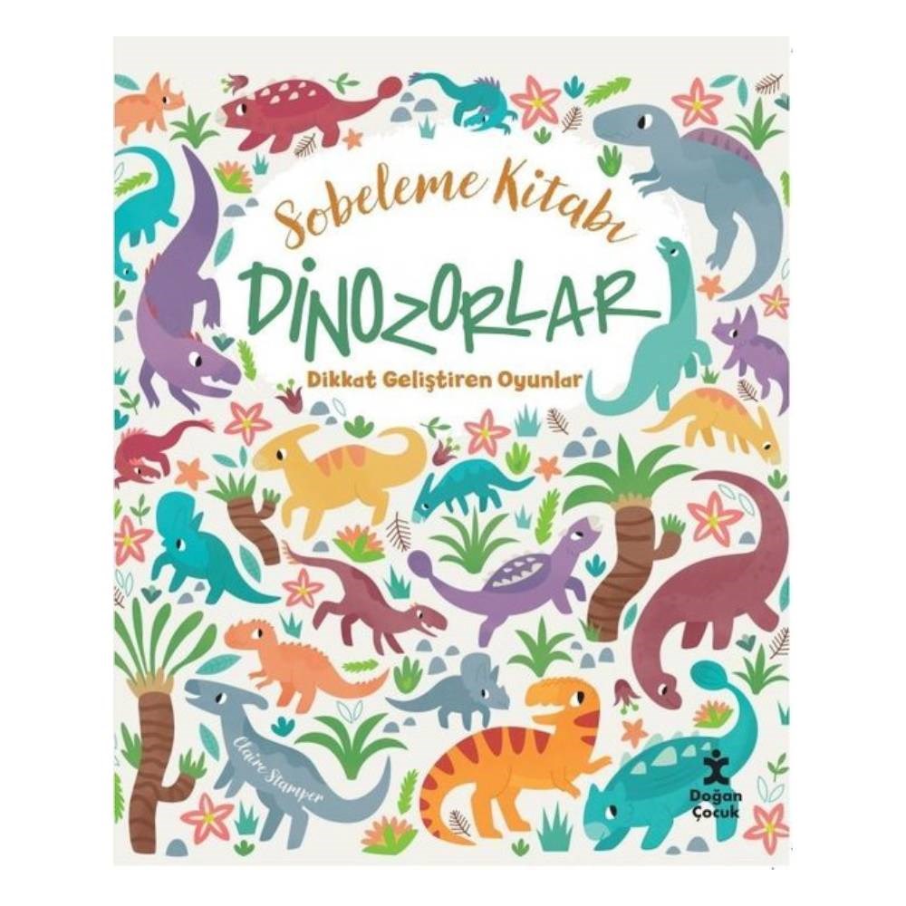 SOBELEME KİTABI - DİNOZORLAR Çocuk Kitapları Uzmanı - Children's Books Expert