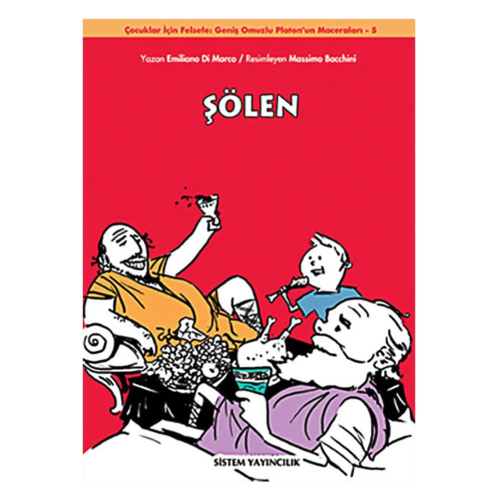 ŞÖLEN - GENİŞ OMUZLU PLATON’UN MACERALARI 5 Çocuk Kitapları Uzmanı - Children's Books Expert