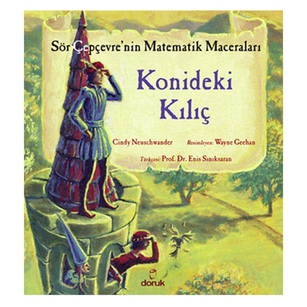 SÖR ÇEPÇEVRE'NİN MATEMATİK MACERALARI - KONİDEKİ KILIÇ Çocuk Kitapları Uzmanı - Children's Books Expert