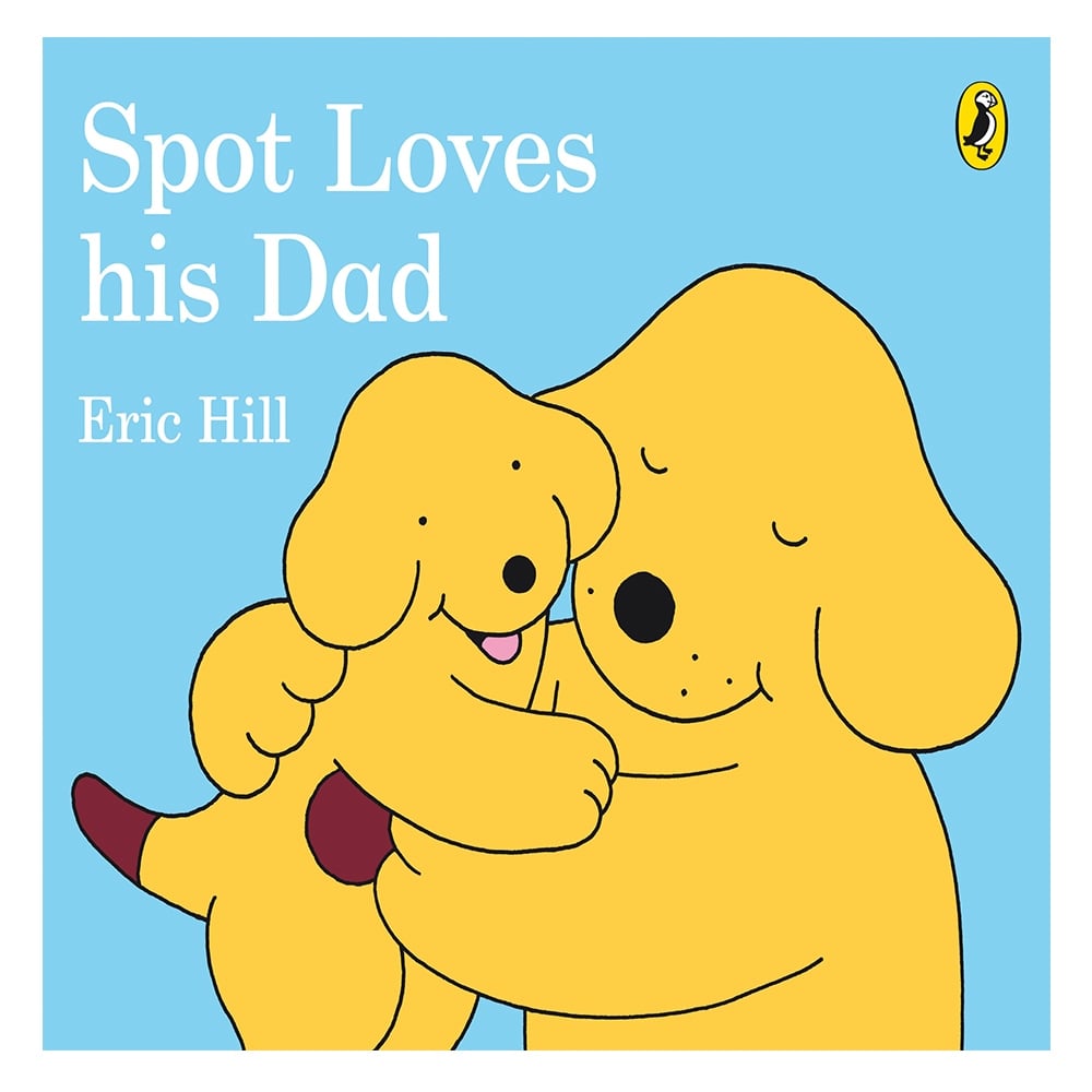SPOT LOVES HIS DAD Çocuk Kitapları Uzmanı - Children's Books Expert