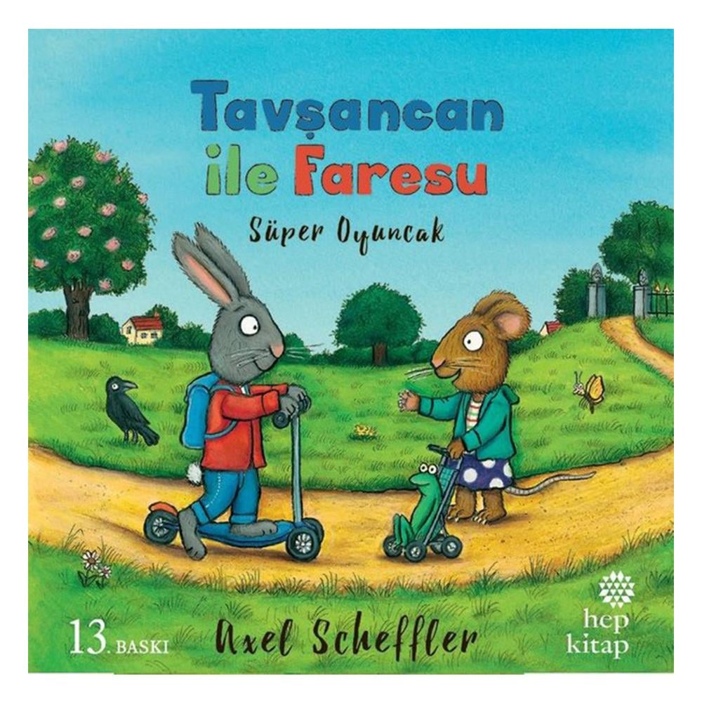 TAVŞANCAN İLE FARESU - SÜPER OYUNCAK Çocuk Kitapları Uzmanı - Children's Books Expert