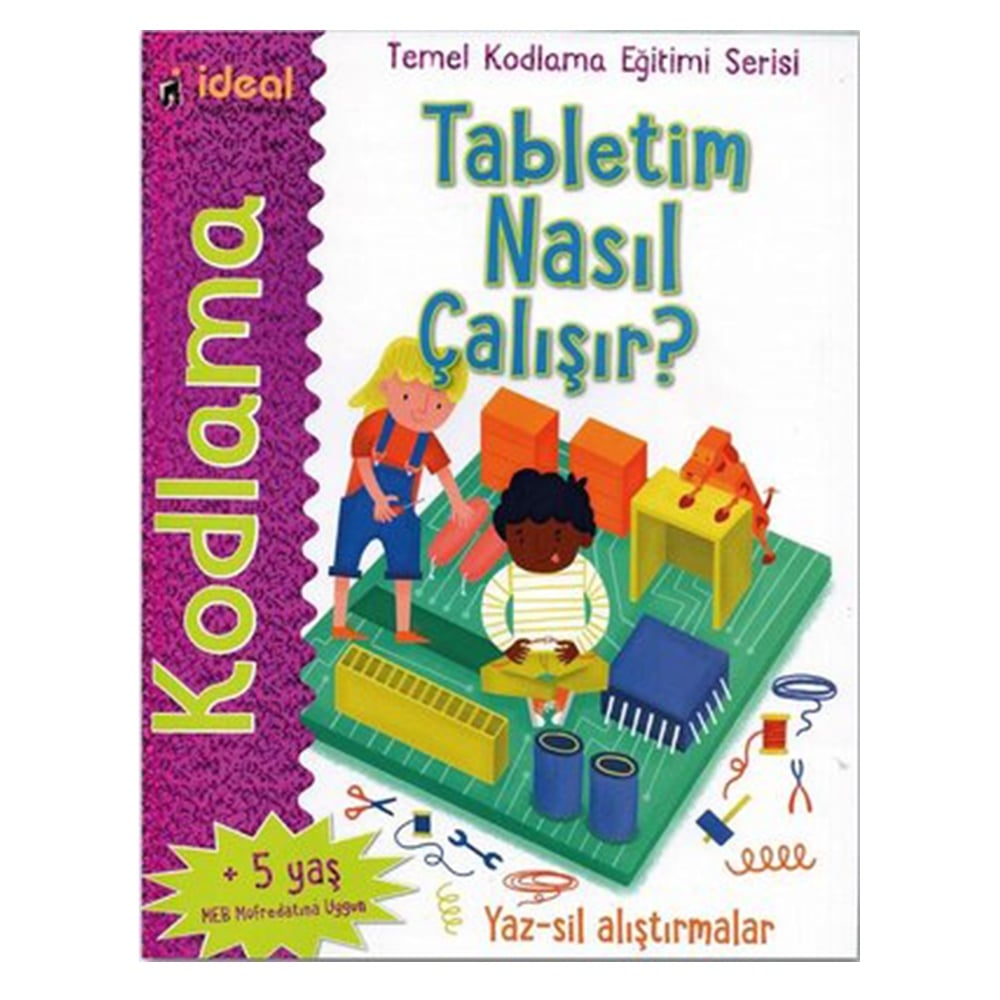 TEMEL KODLAMA EĞİTİMİ SERİSİ - TABLETİM NASIL ÇALI Çocuk Kitapları Uzmanı - Children's Books Expert