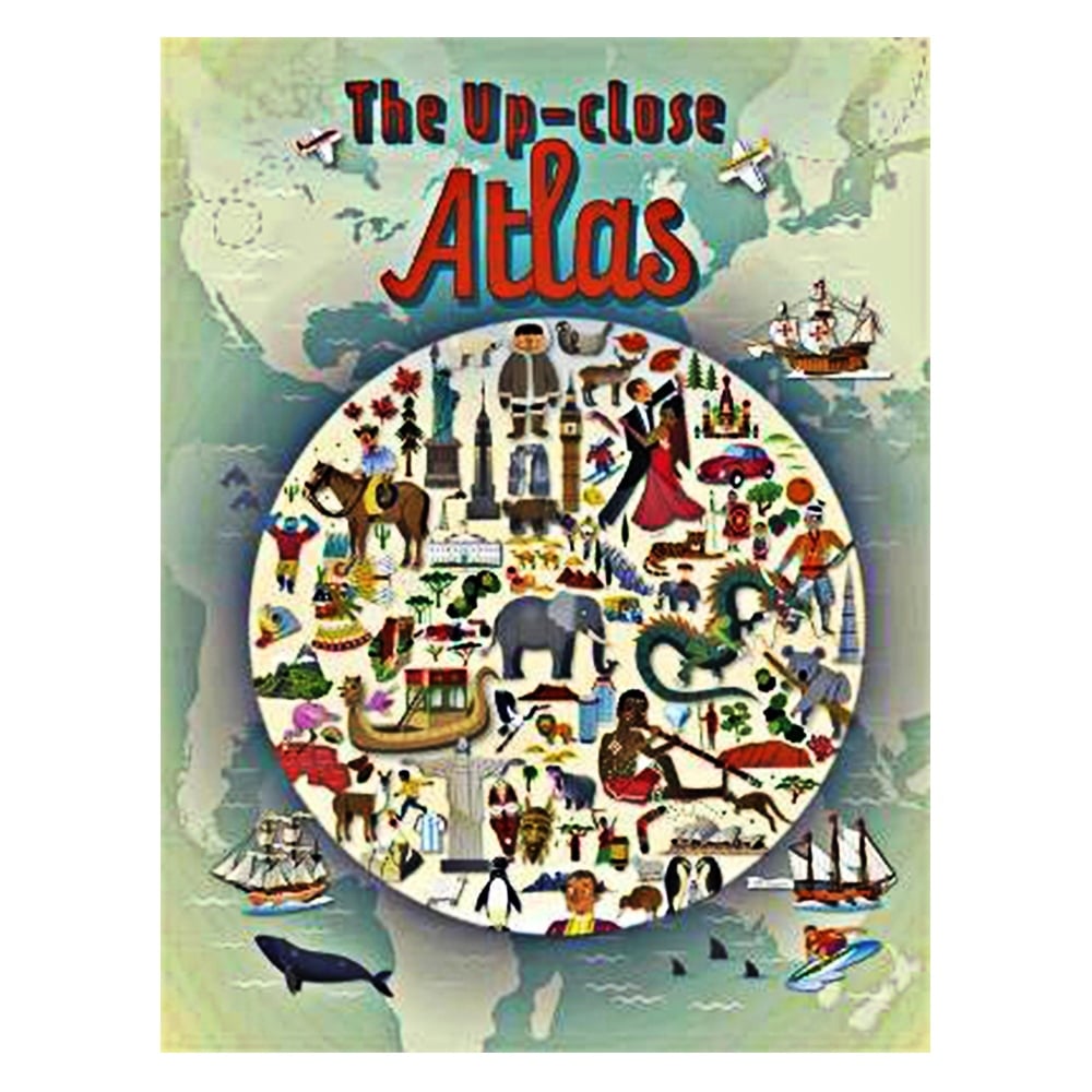 THE UP - CLOSE ATLAS #yeni gelenler Çocuk Kitapları Uzmanı - Children's Books Expert