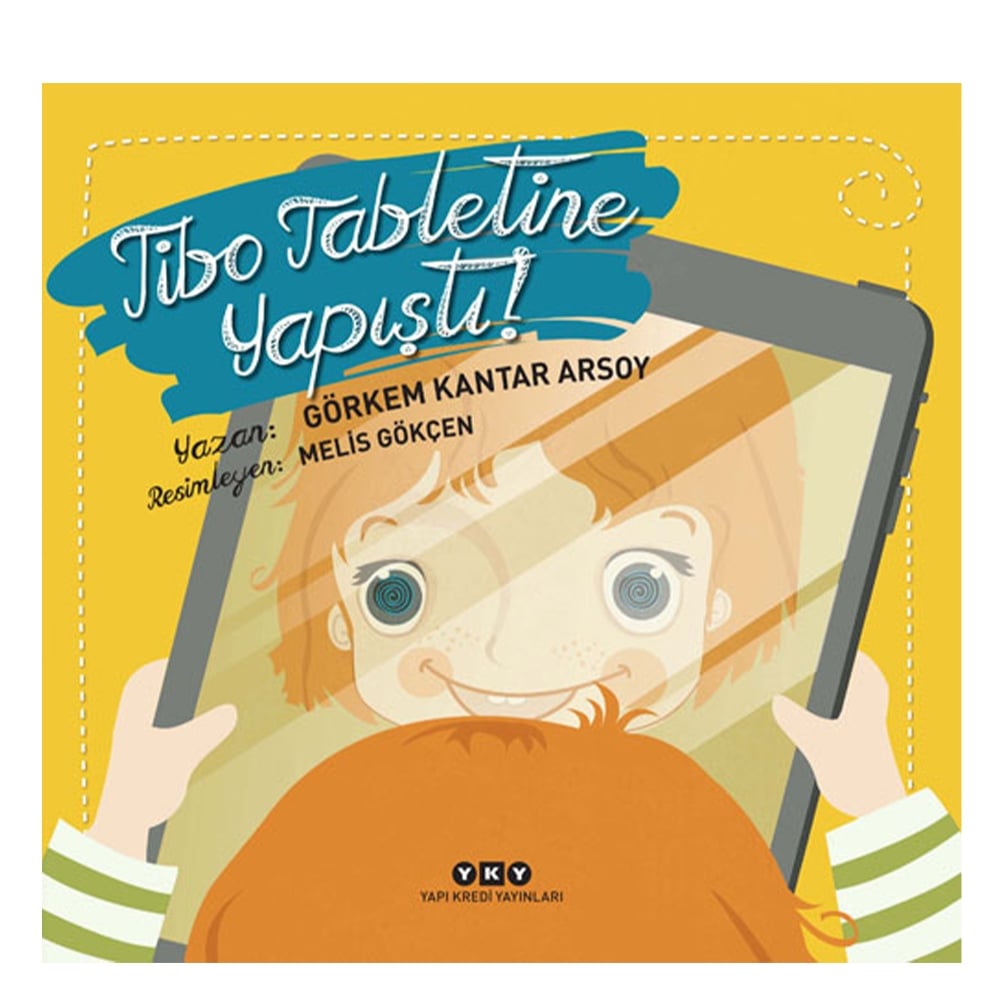 TIBO TABLETİNE YAPIŞTI Çocuk Kitapları Uzmanı - Children's Books Expert