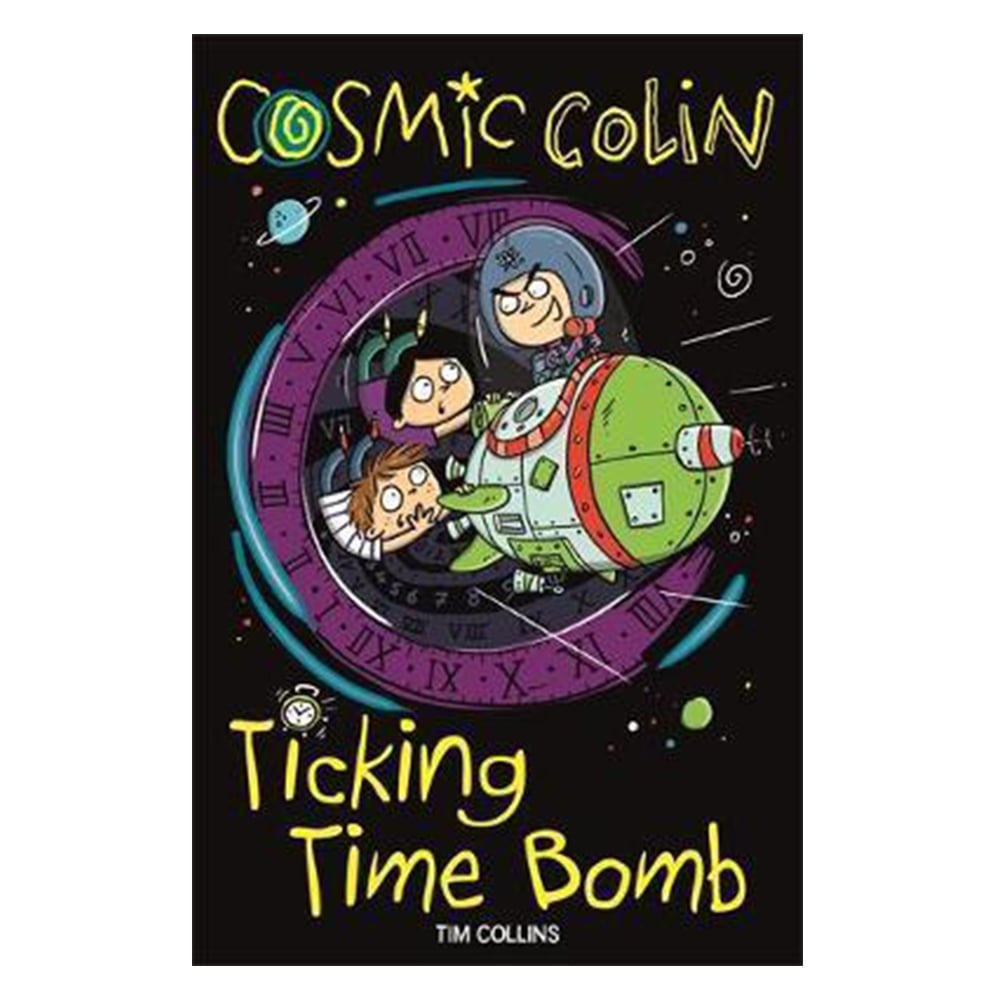TICKING TIME BOMB COSMIC COLIN Çocuk Kitapları Uzmanı - Children's Books Expert