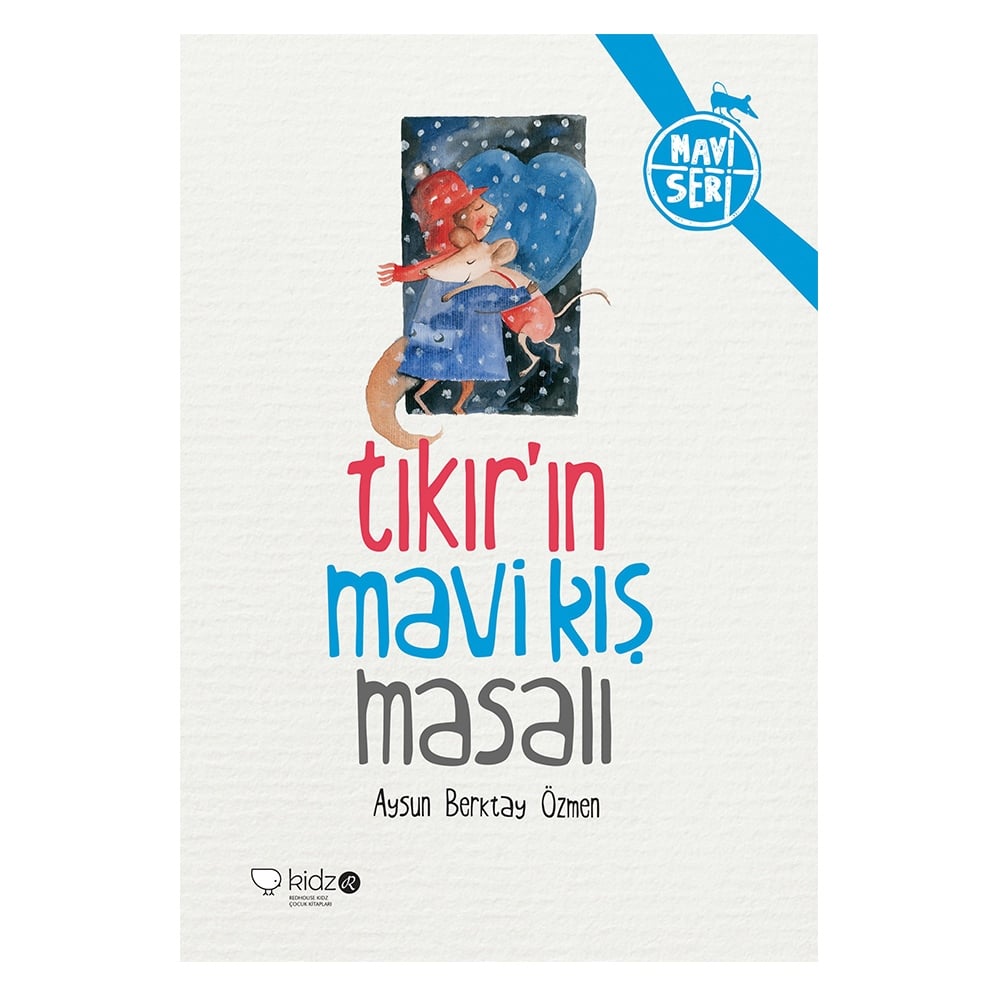 TIKIR IN MAVİ KIŞ MASALI Çocuk Kitapları Uzmanı - Children's Books Expert