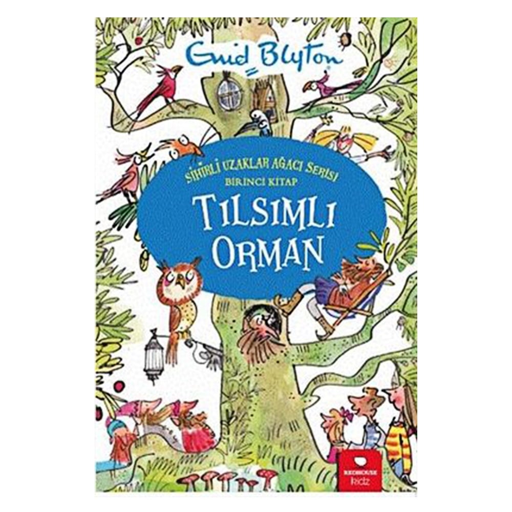 TILSIMLI ORMAN - SİHİRLİ UZAKLAR AĞACI SERİSİ 1. KİTAP Çocuk Kitapları Uzmanı - Children's Books Expert