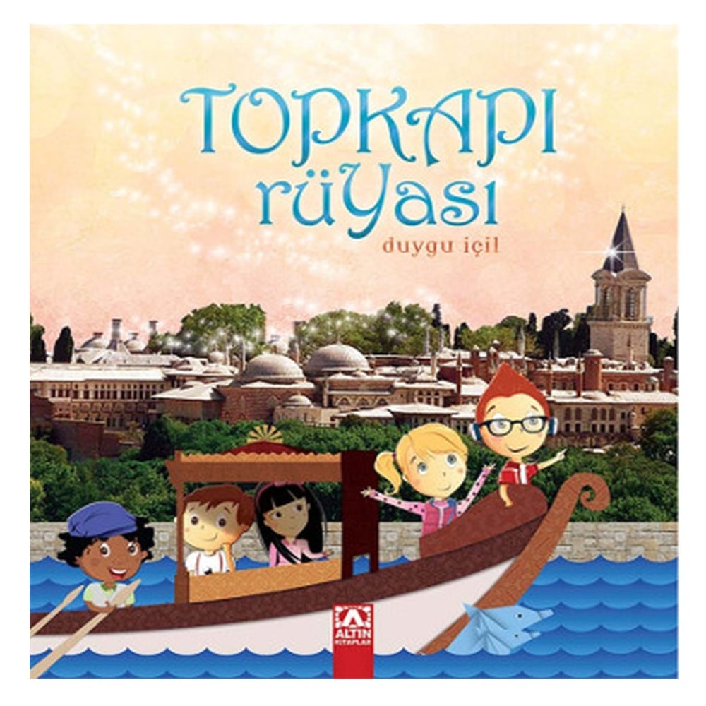 TOPKAPI RÜYASI Çocuk Kitapları Uzmanı - Children's Books Expert