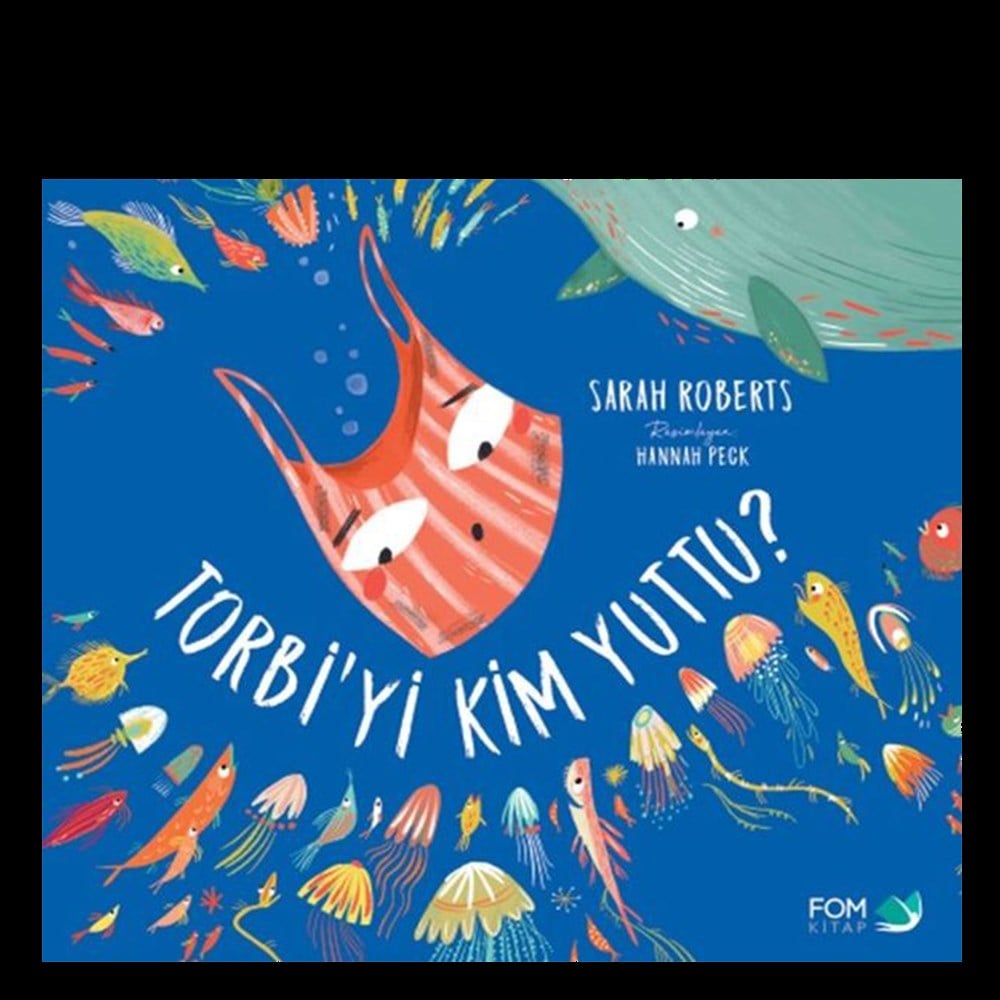 TORBİ'Yİ KİM YUTTU? Çocuk Kitapları Uzmanı - Children's Books Expert