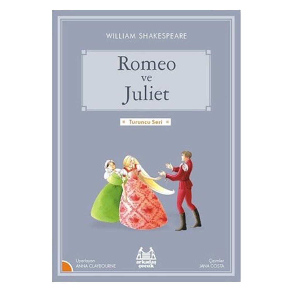 TURUNCU SERİ ROMEO VE JULİET Çocuk Kitapları Uzmanı - Children's Books Expert