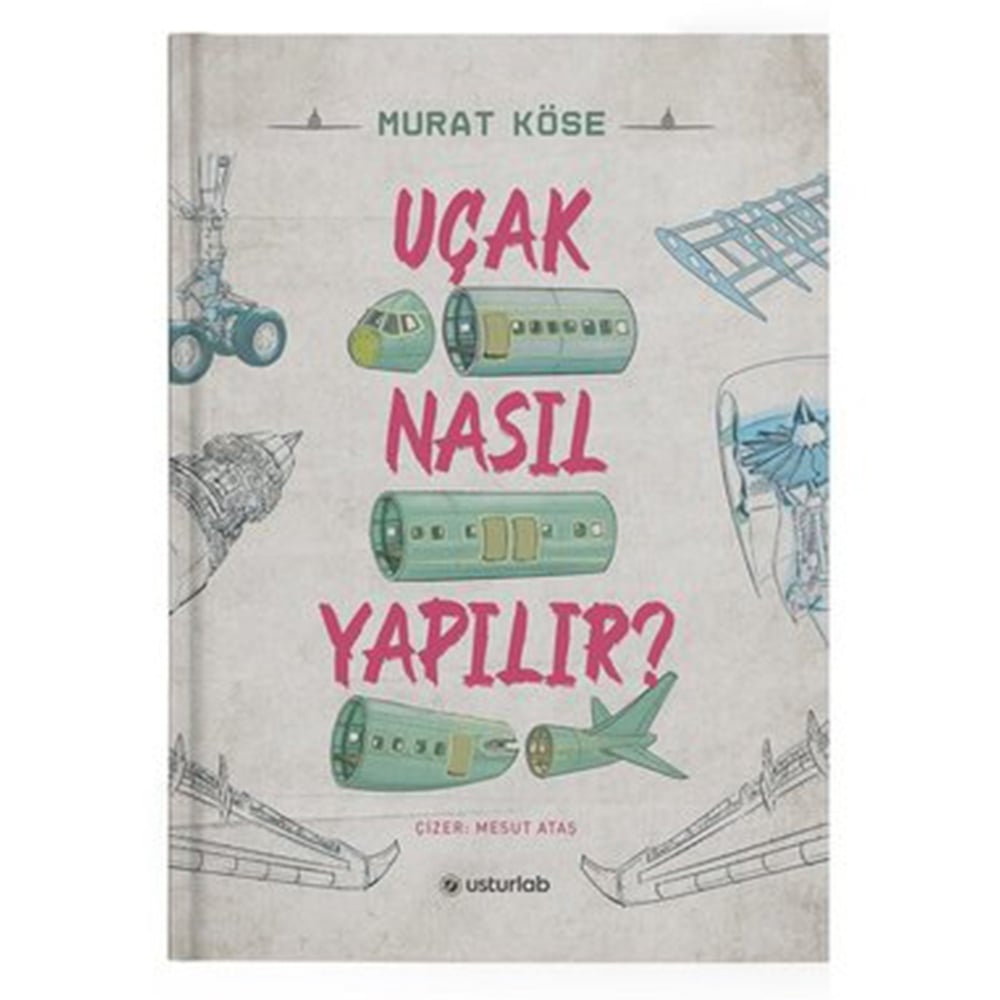 UÇAK NASIL YAPILIR Çocuk Kitapları Uzmanı - Children's Books Expert