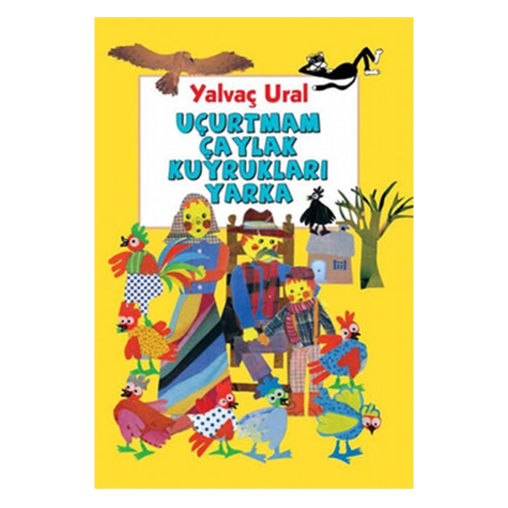 UÇURTMAM ÇAYLAK KUYRUKLARI YARKA Çocuk Kitapları Uzmanı - Children's Books Expert