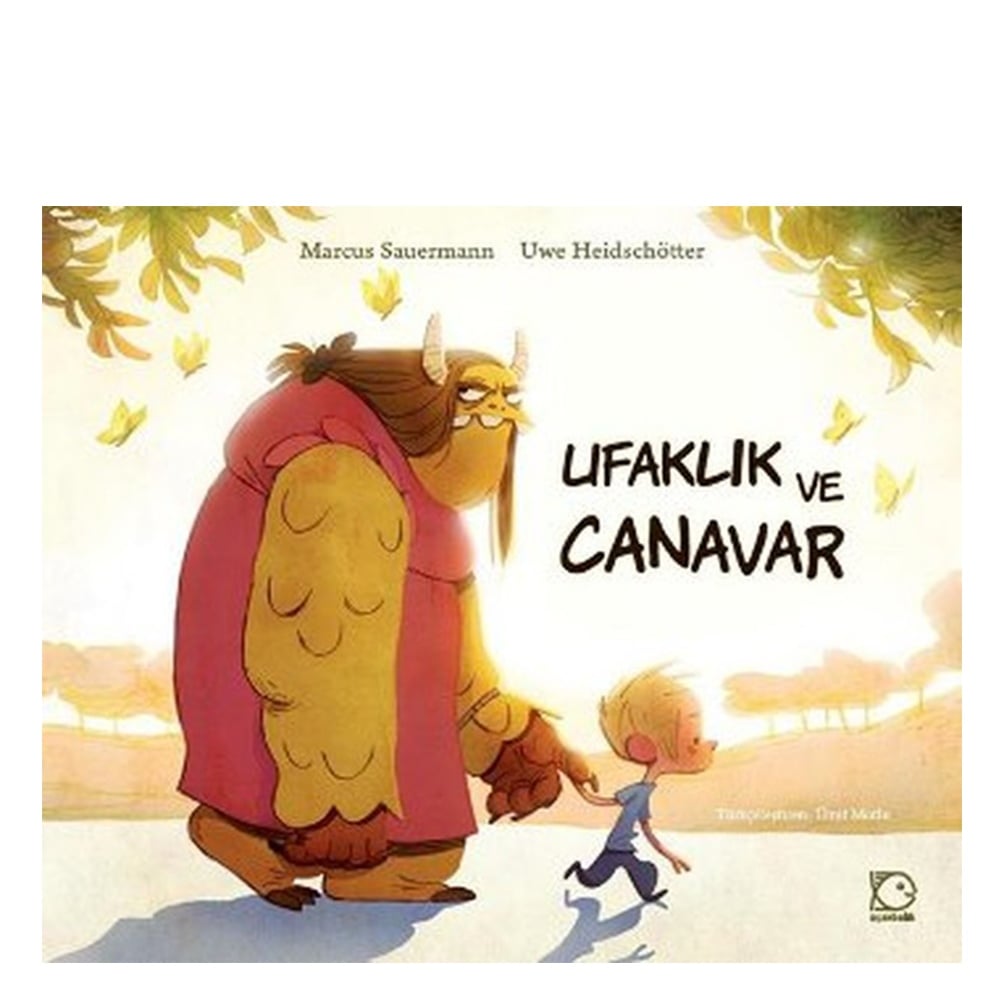 UFAKLIK VE CANAVAR
