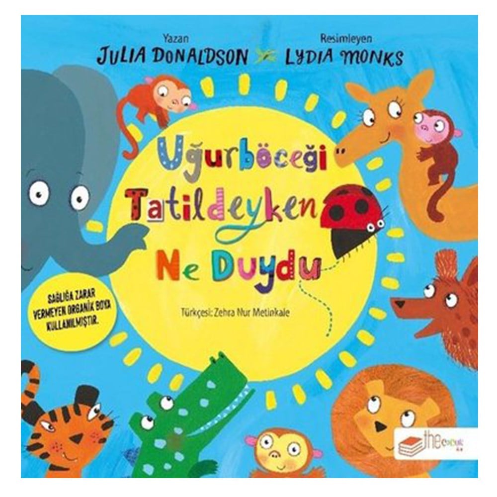UĞURBÖCEĞİ TATİLDEYKEN NE DUYDU Çocuk Kitapları Uzmanı - Children's Books Expert