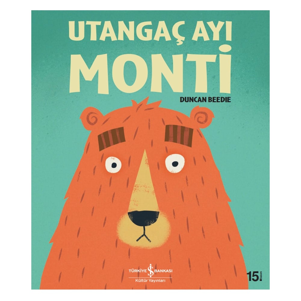 UTANGAÇ AYI MONDİ #sevilenler Çocuk Kitapları Uzmanı - Children's Books Expert