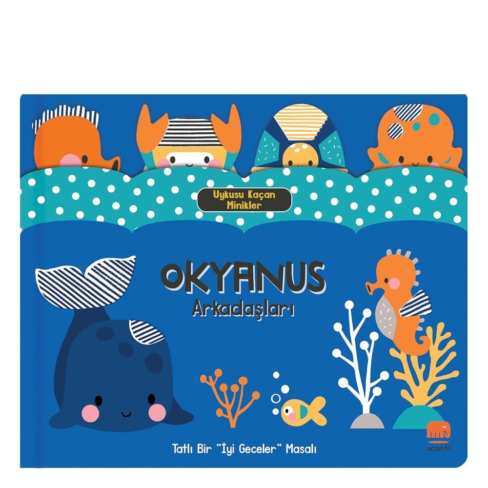 Uykusu Kaçan Minikler - Okyanus Arkadaşları Çocuk Kitapları Uzmanı - Children's Books Expert