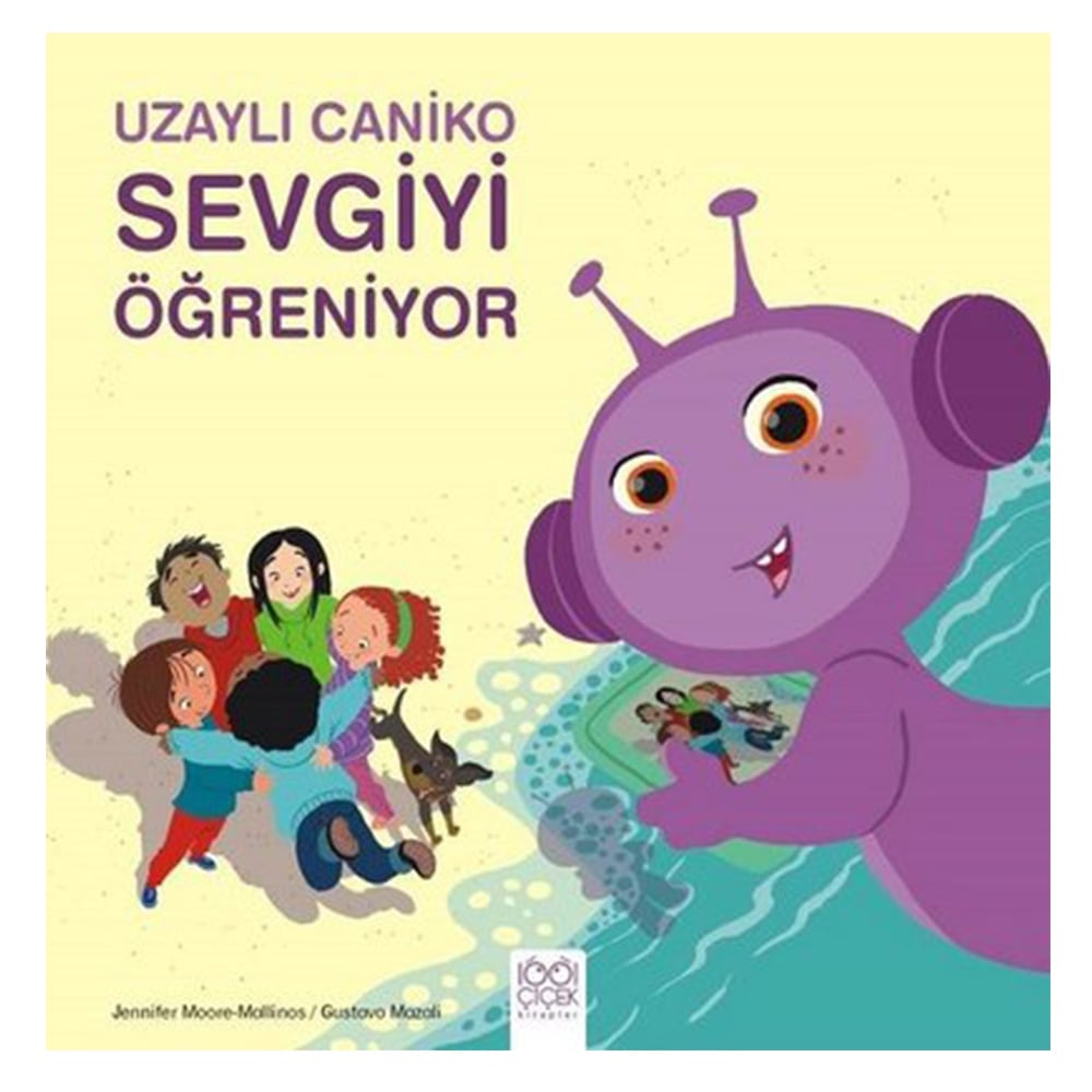 UZAYLI CANİKO SEVGİYİ ÖĞRENİYOR Çocuk Kitapları Uzmanı - Children's Books Expert