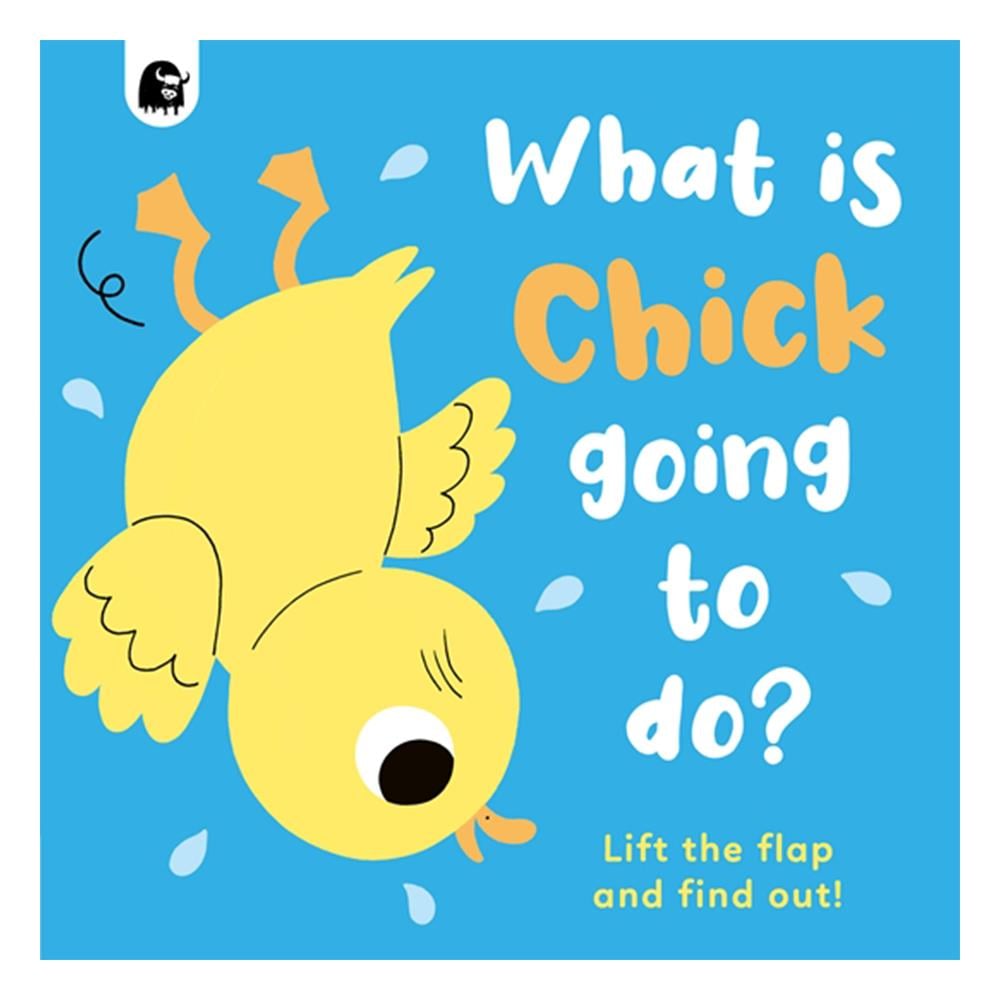 What Is Chick Going To Do (Board Book) Çocuk Kitapları Uzmanı - Children's Books Expert