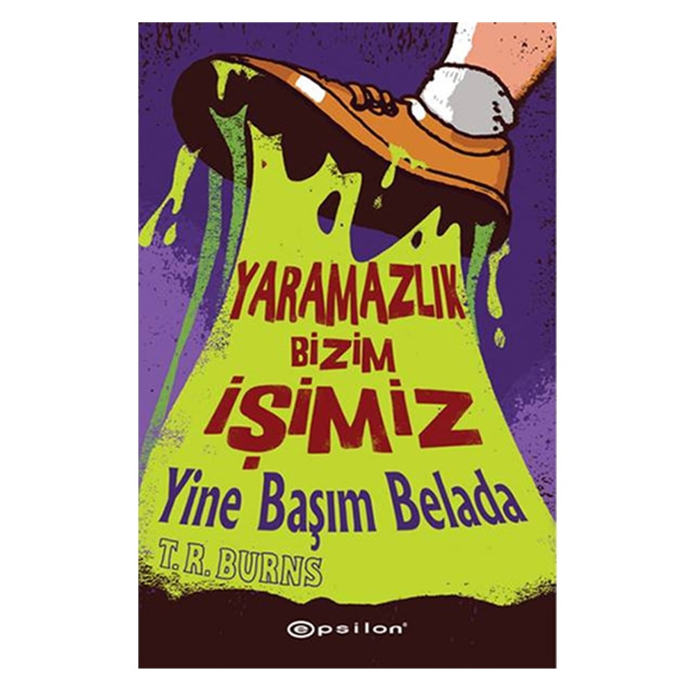 YARAMAZLIK BİZİM İŞİMİZ - YİNE BAŞIM BELADA Çocuk Kitapları Uzmanı - Children's Books Expert