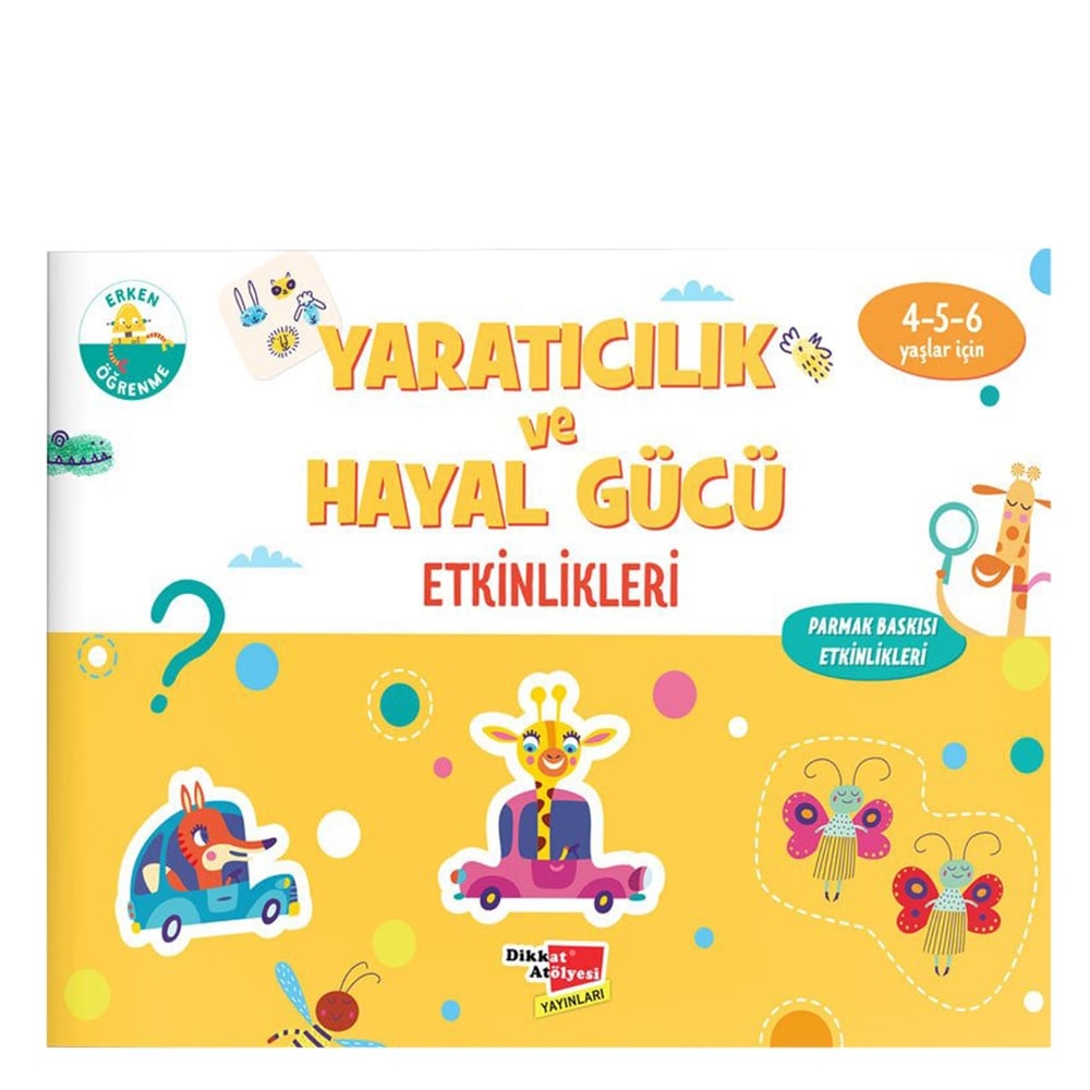 YARATICILIK VE HAYAL GÜCÜ ETKİNLİKLERİ (4-6 YAŞ) Çocuk Kitapları Uzmanı - Children's Books Expert