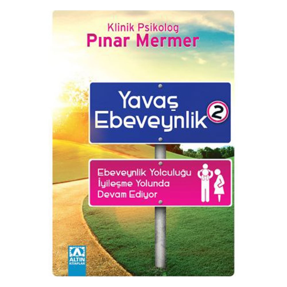 YAVAŞ EBEVEYNLİK-2- YETİŞKİN KİTABI Çocuk Kitapları Uzmanı - Children's Books Expert