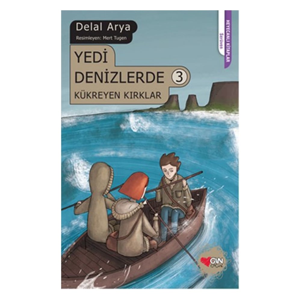 YEDİ DENİZLERDE 3: KÜKREYEN KIRKLAR Çocuk Kitapları Uzmanı - Children's Books Expert
