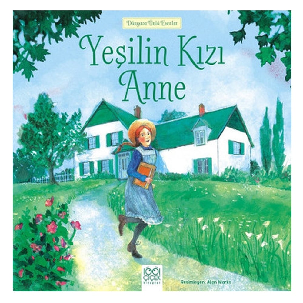 YEŞİLİN KIZI ANNE