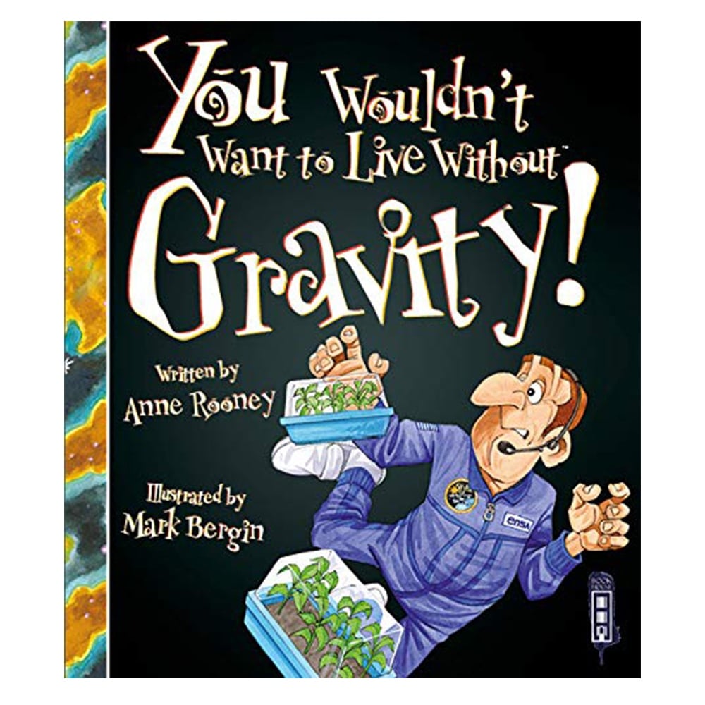 YOU WOULDN'T WANT TO LIVE WITHOUT GRAVITY! Çocuk Kitapları Uzmanı - Children's Books Expert