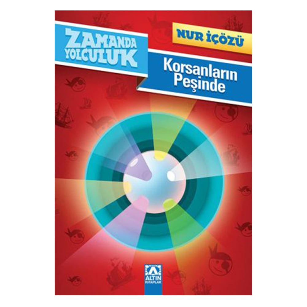 ZAMANDA YOLCULUK - KORSANLARIN PEŞİNDE Çocuk Kitapları Uzmanı - Children's Books Expert