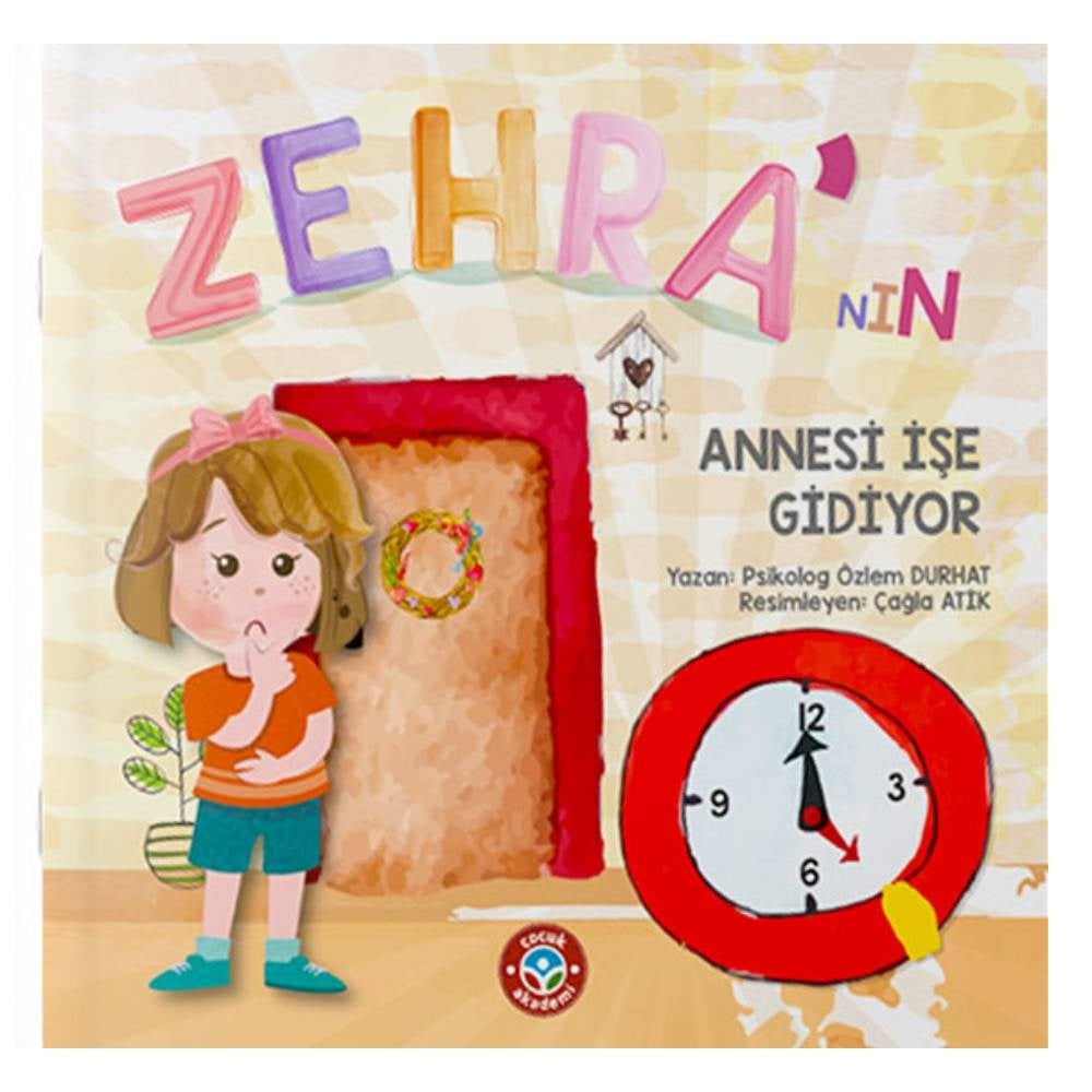 ZEHRA NIN ANNESİ İŞE GİDİYOR Çocuk Kitapları Uzmanı - Children's Books Expert