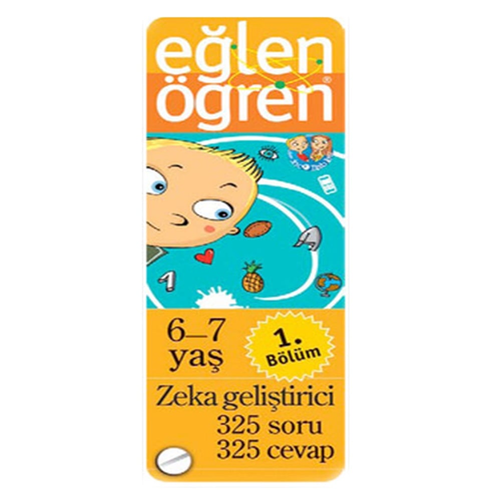 ZEKA GELİŞTİRİCİ 325 SORU 325 CEVAP 6-7 YAŞ 1. BÖLÜM Çocuk Kitapları Uzmanı - Children's Books Expert