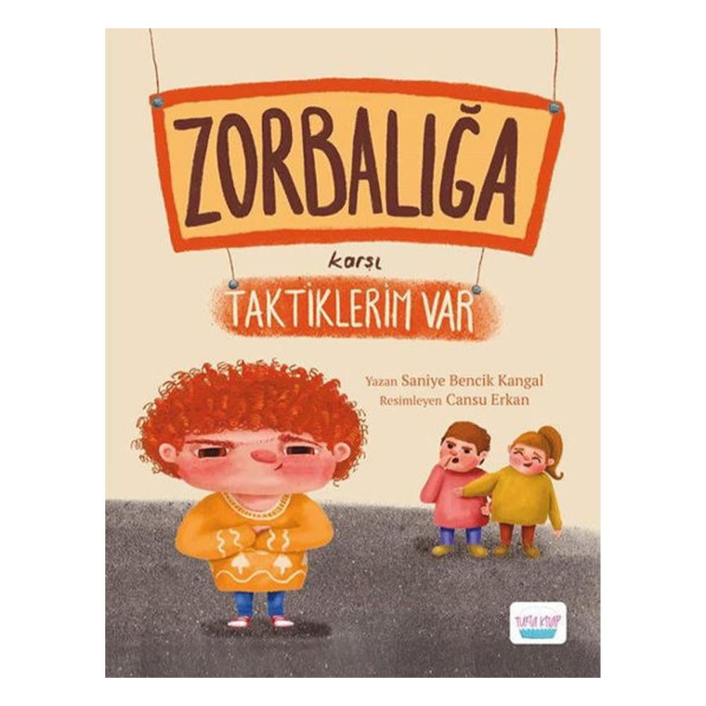 Zorbalığa Karşı Taktiklerim Var Çocuk Kitapları Uzmanı - Children's Books Expert