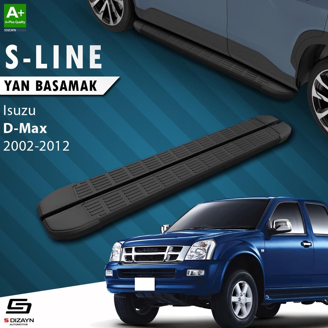 S-Dizayn Isuzu D-Max S-Line Siyah Yan Basamak 203 Cm 2002-2012 A+ Kalite