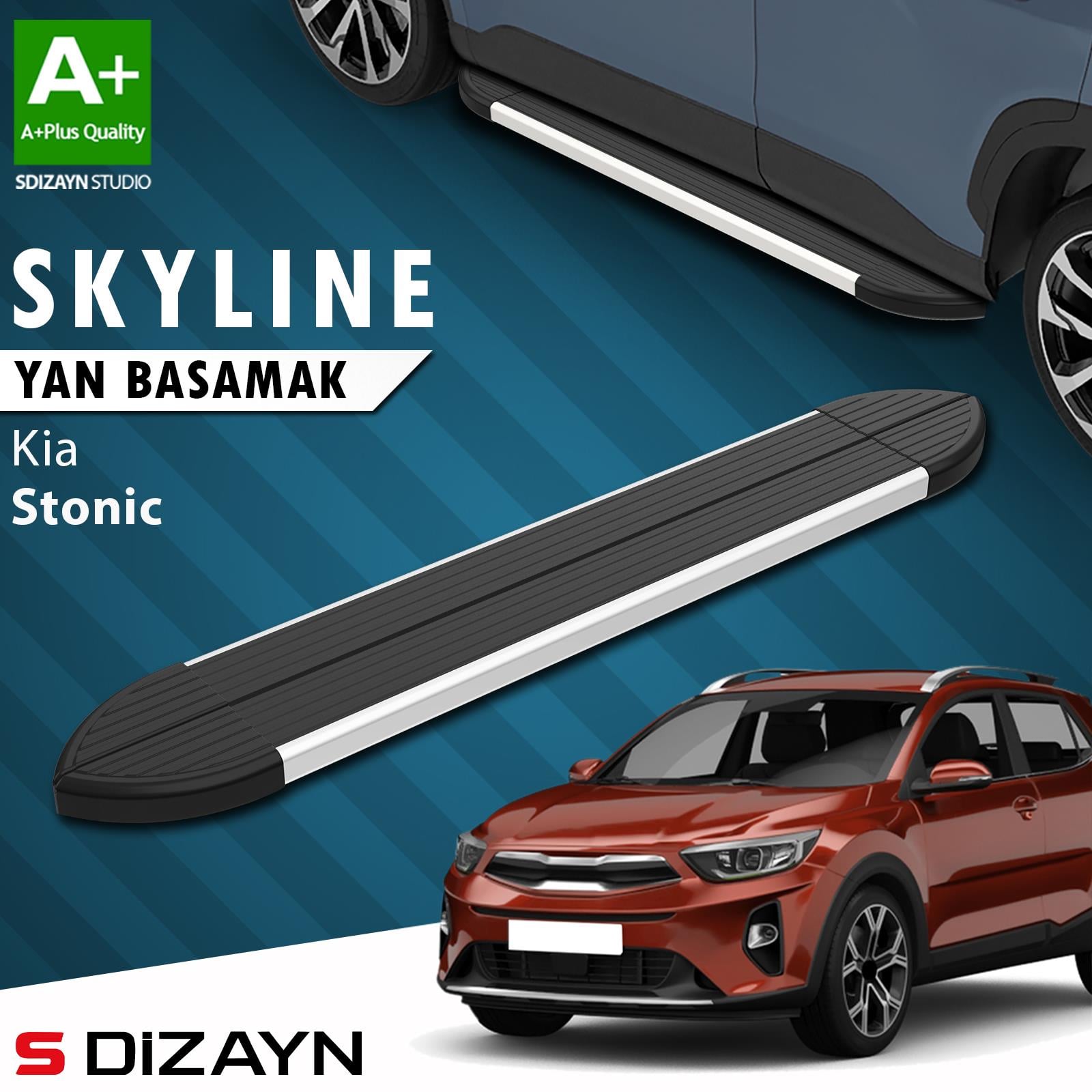 S-Dizayn Kia Stonic Skyline Aluminyum Yan Basamak 173 Cm 2017 Üzeri A+ Kalite
